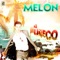 El Calambre - Melon lyrics