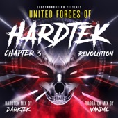 Electrobooking Presents United Forces of Hardtek, Chapter 3: Revolution (Mixed by Darktek & Vandal) artwork