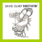 David Olney - Barefootin'