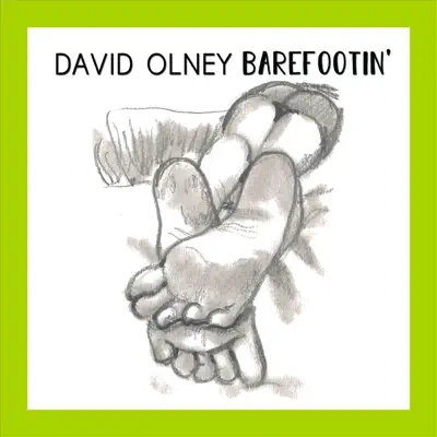 Barefootin' - Single - David Olney