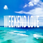 Weekend Love artwork