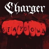 Charger - Stay Down