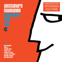 Alessandro Magnanini - Someway Still I Do (10th Anniversary Edition - Bonus Version) artwork