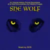 She Wolf (Original Motion Picture Soundtrack) album lyrics, reviews, download