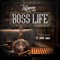 Boss Life (feat. Jay Mackall & Dat Boy Supa) - Kazanova lyrics