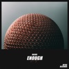 Enough - Single