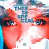 Stream & download This is Special - Single