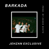 Jehzan Exclusive - Barkada