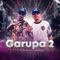 Garupa 2 - Mc Nando & Mc Luanzinho lyrics
