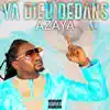 Ya Dieu Dedans - Single album lyrics, reviews, download