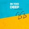 In Too Deep artwork