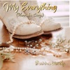 My Everything (Hannah's Song) - Single