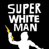 Super White Man artwork