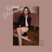 Kate Dinsmore - I Kissed You First