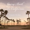 Benjamin Theodore - Going Back to California