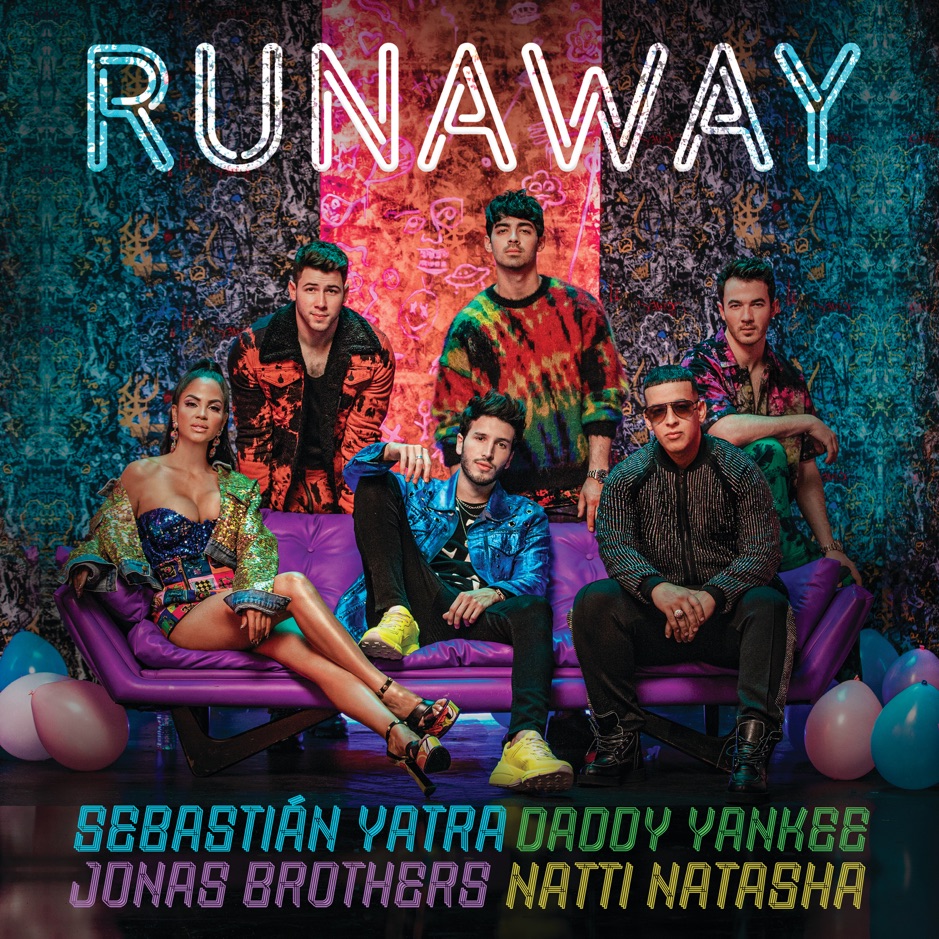 Runaway - Sebastián Yatra; Daddy Yankee; Natti Natasha; Jonas Brothers