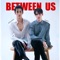 Between us (feat. MOSLHONG) artwork