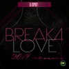 Break 4 Love - Single (Remix) - Single