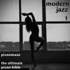 The Ultimate Piano Bible - Modern Jazz 1 Of 3 album lyrics, reviews, download