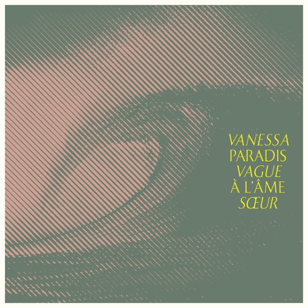 Vague à l'âme sœur - Single - Vanessa Paradis