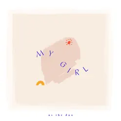 My Girl - Single - Us The Duo My Girl - Single - Us The Duo