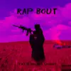 Rap Bout - Single album lyrics, reviews, download