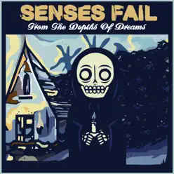 From the Depths of Dreams - Senses Fail