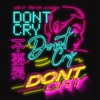 DON'T CRY (feat. Trevor Jackson) - Single