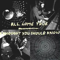 All Come True / I Thought You Should Know - Single by Cowgirl album reviews, ratings, credits