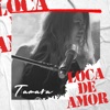 Loca de Amor - Single