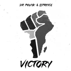 Victory - Single by Dr. Phunk & LePrince album reviews, ratings, credits