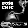 Bo$$ Chic - Single