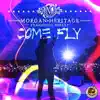 Stream & download Come Fly (feat. Flogging Molly) - Single