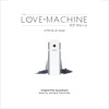 The Love Machine (Original Film Soundtrack)