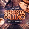 Seresta de Luxo: Piseiro Edition, 2020
