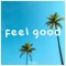 Feel Good artwork