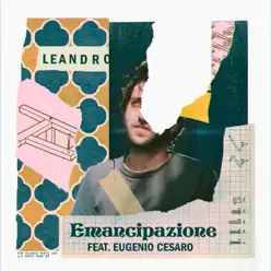 Emancipazione (feat. Eugenio Cesaro) - Single - Leandro Emancipazione (feat. Eugenio Cesaro) - Single - Leandro