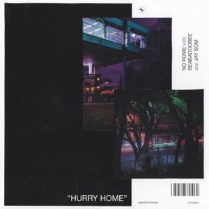 Hurry Home (feat. beabadoobee & Jay Som) - Single