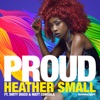 Proud (Remixes Part 1) [feat. Dirty Disco & Matt Consola]