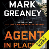 Agent in Place (Unabridged) - Mark Greaney