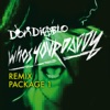 Who's Your Daddy Remix Package 1