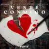 Stream & download Vente Conmigo (feat. Grupo Nueva Sensacion) - Single