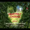 Heartfelt Choons - EP album lyrics, reviews, download