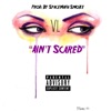 Ain't Scared - Single