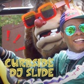 DJ WILLY WOW! - Curbside DJ Slide (feat. Grotch the Sasquatch)