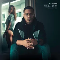 Piensas en mí - Single - Fravier