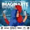 Imaginarte (feat. J Trons & Derek) - Dayvi, DJ Zetian, Deivid & J Trons & Derek lyrics