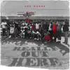 Really Out Here - Single album lyrics, reviews, download