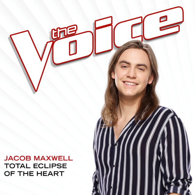 Jacob Maxwell Total Eclipse Of The Heart (The Voice Performance) - Single Album Cover