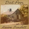 Dirt Poor - Single